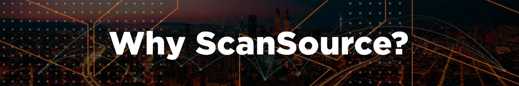 Why ScanSource